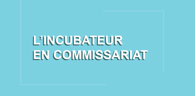 L'incubateur en commissariat de l'AGAVF